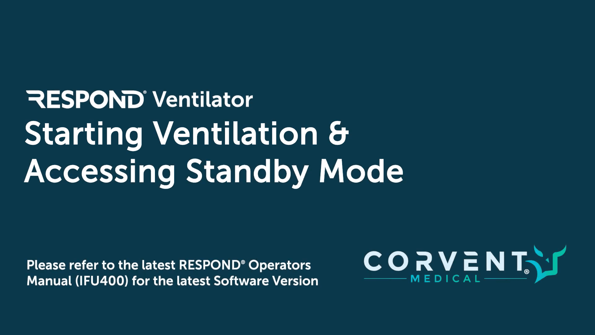 Starting Ventilation & Accessing Standby Mode